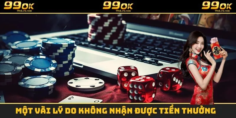 Những lý do khiến hội viên không nhận được tiền thưởng ưu đãi